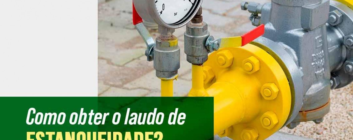 [Por que fazer o teste de estanqueidade em redes de gás?]